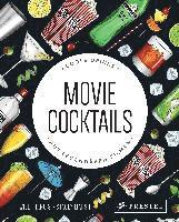 bokomslag Movie Cocktails: Coole Drinks aus legendären Filmen
