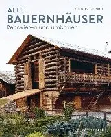 Thomas Drexel - Alte Bauernhäuser, Inbunden. Tillgänglighet: Lägg i varukorg