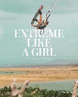 Extreme Like a Girl 1