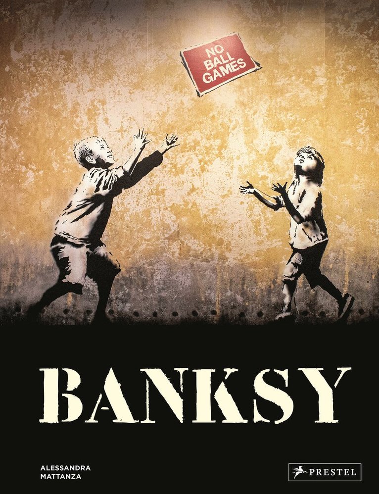 Alessandra Mattanza - Banksy, Inbunden