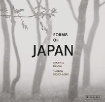 Michael Kenna, Yvonne Meyer-Lohr - Forms of Japan: Michael Kenna (deutsche Ausgabe), Inbunden. Tillgänglighet: Lägg i varukorg