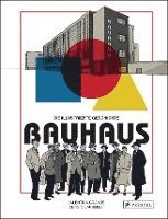 bokomslag Bauhaus - Die illustrierte Geschichte