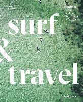 Veerle Helsen - Surf & Travel, Inbunden