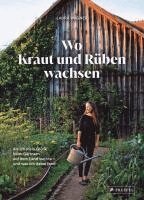 Laura Wagner - Wo Kraut und Rüben wachsen, Inbunden