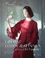 Boris Friedewald - Große Fotografinnen aus zwei Jahrhunderten, Inbunden