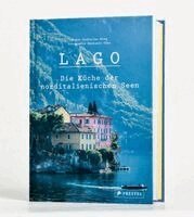Catherine Roig - Lago. Die Küche der norditalienischen Seen, Inbunden