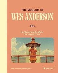 bokomslag The World of Wes Anderson