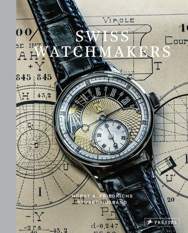 Stuart Husband - Swiss Watchmakers, Inbunden