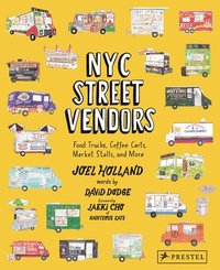 bokomslag NYC Street Vendors: Food Trucks, Coffee Carts, Market Stalls, and More