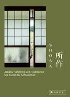 Ringo Gomez - Shosa. Japans Handwerk und Traditionen. Die Kunst der Achtsamkeit, Inbunden