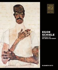 bokomslag Egon Schiele: Portrait of Dr. Erwin Von Graff
