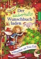 bokomslag Der zauberhafte Wunschbuchladen. Weihnachten mit Frau Eule