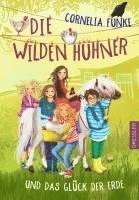 bokomslag Die Wilden Hühner und das Glück der Erde