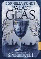 Cornelia Funke - Palast aus Glas, Inbunden