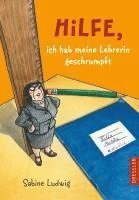 bokomslag Hilfe, ich hab meine Lehrerin geschrumpft