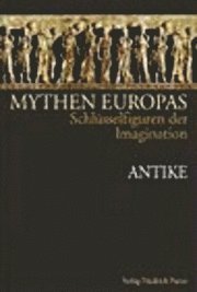 Mythen Europas 1. Antike 1