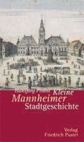 bokomslag Kleine Mannheimer Stadtgeschichte