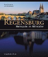 bokomslag Regensburg - Metropole im Mittelalter