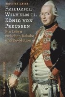 bokomslag Friedrich Wilhelm II. König von Preußen (1744-1797)