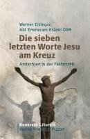 bokomslag Die sieben letzten Worte Jesu am Kreuz