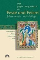 bokomslag Das große Liturgie-Buch der Feste und Feiern - Jahreskreis und Heilige