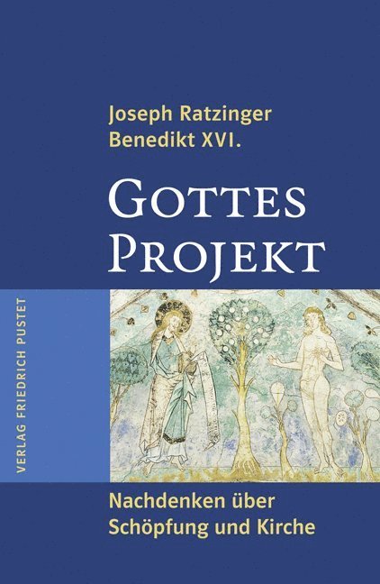 Joseph Ratzinger, Karl-Heinz Kronawetter, Michael Langer - Gottes Projekt, Inbunden