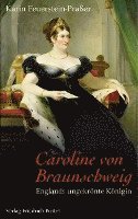bokomslag Caroline von Braunschweig