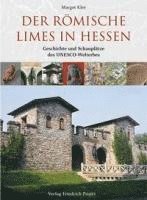 bokomslag Der römische Limes in Hessen