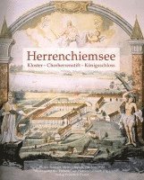 Heinz Dopsch, Walter Brugger, Joachim Wild - Herrenchiemsee, Inbunden