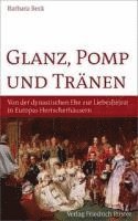 bokomslag Glanz, Pomp und Tränen