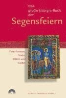 bokomslag Das große Liturgie-Buch der Segensfeiern