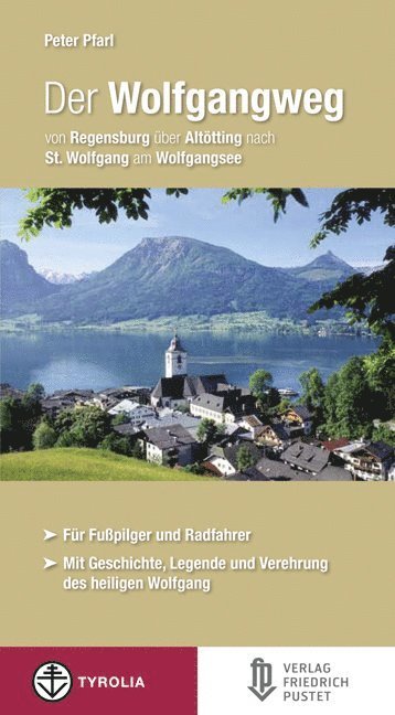 Peter Pfarl - Der Wolfgangweg, Häftad