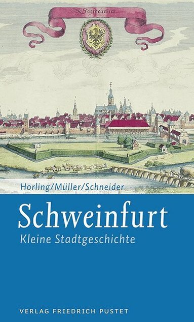 Thomas Horling, Uwe Müller, Erich Schneider - Schweinfurt, Häftad