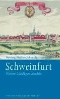 Thomas Horling, Uwe Müller, Erich Schneider - Schweinfurt, Häftad