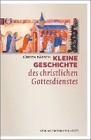 bokomslag Kleine Geschichte des christlichen Gottesdienstes