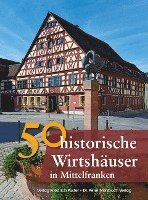 bokomslag 50 historische Wirtshäuser in Mittelfranken