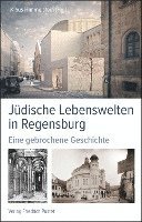 Jüdische Lebenswelten in Regensburg 1