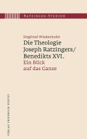 bokomslag Die Theologie Joseph Ratzingers/Benedikts XVI.