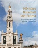 bokomslag 100 Jahre Botschaft von Fatima