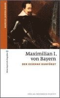 bokomslag Maximilian I. von Bayern