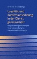 bokomslag Loyalität und Konfessionsbindung in der Dienstgemeinschaft