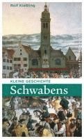 Rolf Kießling - Kleine Geschichte Schwabens, Häftad