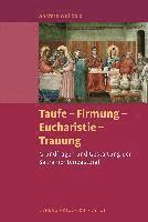 bokomslag Taufe - Firmung - Eucharistie - Trauung