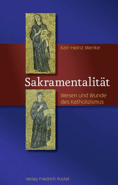 Karl-Heinz Menke - Sakramentalität, Häftad