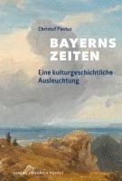 bokomslag Bayerns Zeiten