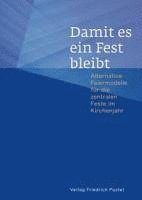 bokomslag Damit es ein Fest bleibt