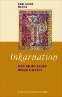 Karl-Heinz Menke - Inkarnation, Inbunden