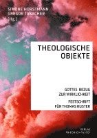 bokomslag Theologische Objekte