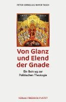 bokomslag Von Glanz und Elend der Gnade