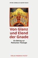 bokomslag Von Glanz und Elend der Gnade